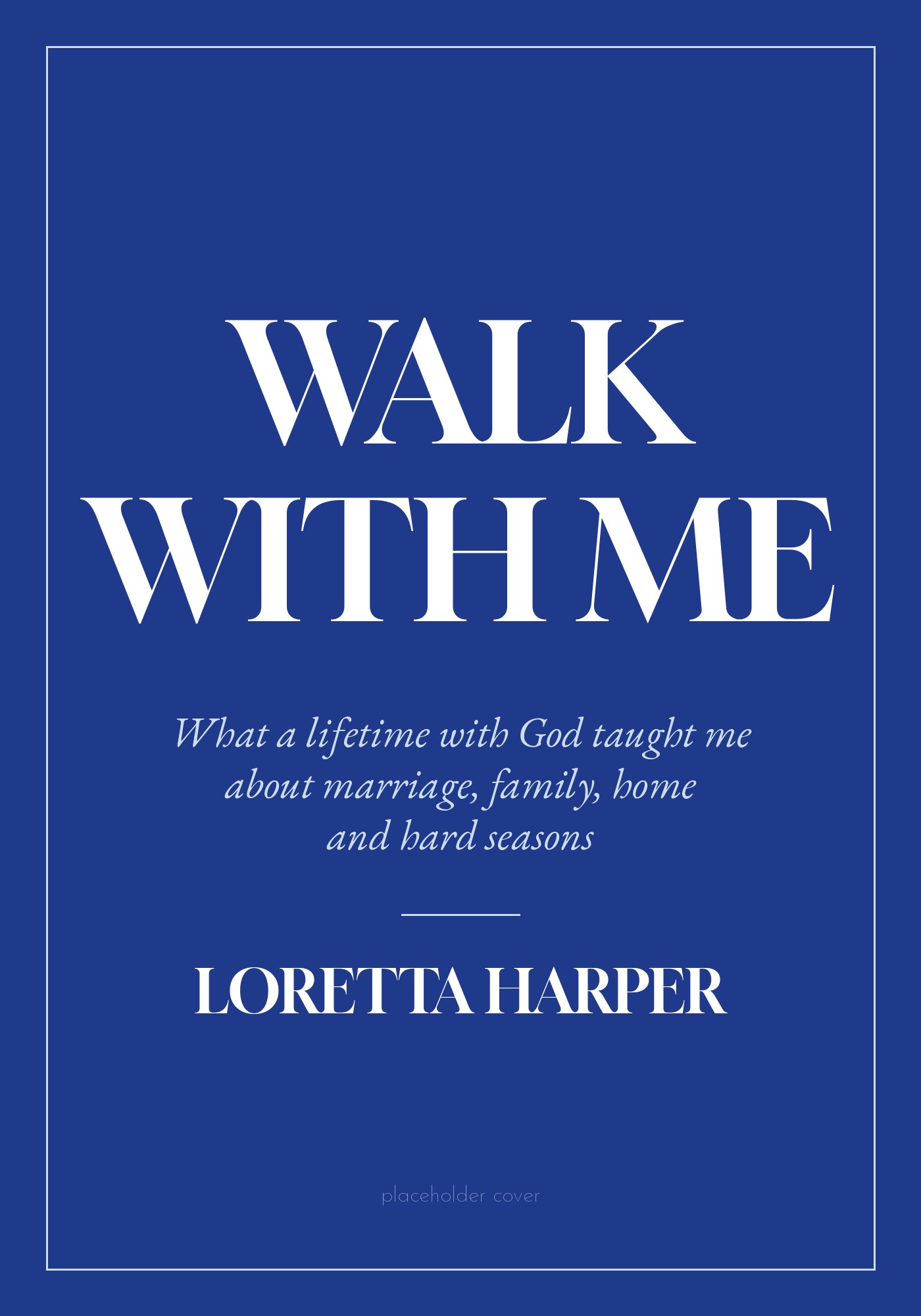 Walk With Me by Loretta Harper, book cover